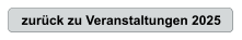 zurück zu Veranstaltungen 2025
